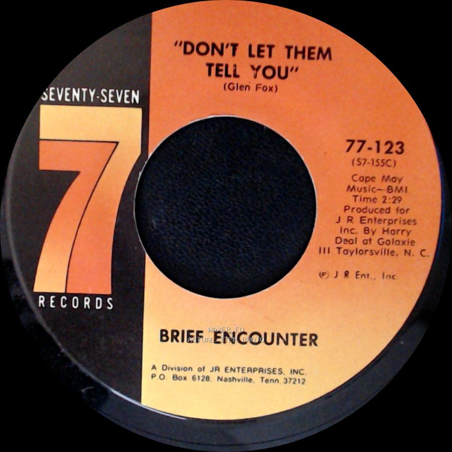 Brief Encounter - I'm So Satisfied / Don't Let Them Tell You side B
