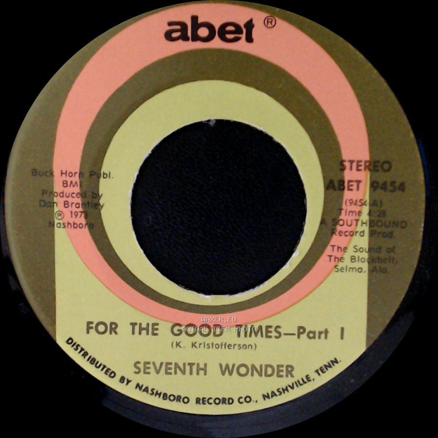 Seventh Wonder - For The Good Times - Part 1 / For The Good Times—Part Ii side A