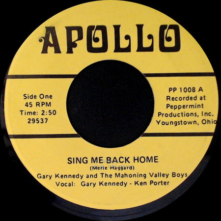 Gary Kennedy And The Mahoning Valley Boys - Sing Me Back Home / White Lightning side A