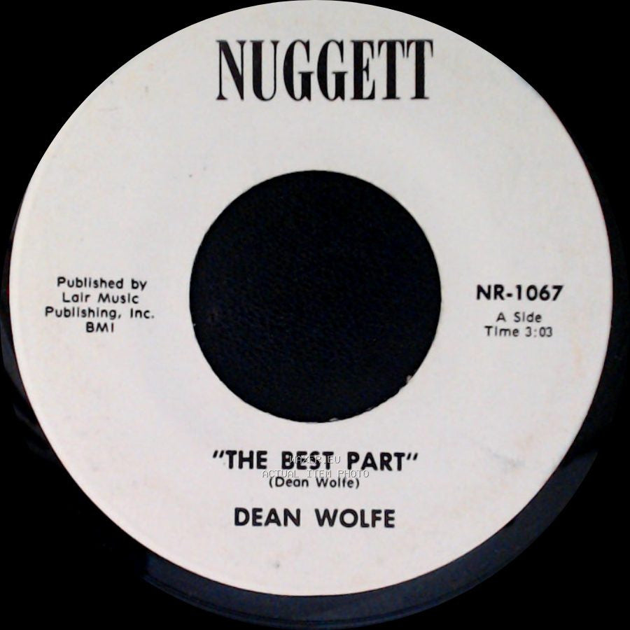 Dean Wolfe - The Best Part / We Can't Blame The People side A