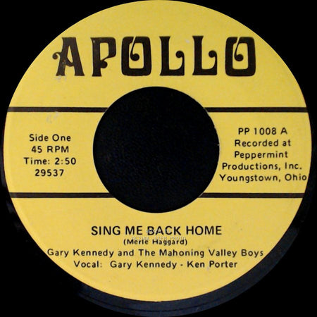 Gary Kennedy And The Mahoning Valley Boys - Sing Me Back Home / White Lightning side A
