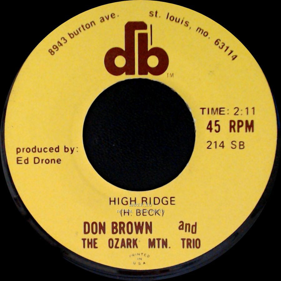 Don Brown And The Ozark Mtn. Trio - I Forgot To Forget / High Ridge side B