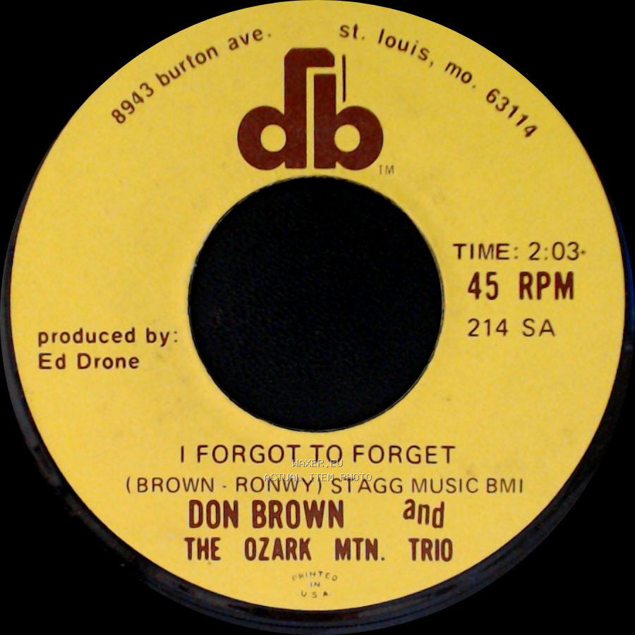 Don Brown And The Ozark Mtn. Trio - High Ridge / I Forgot To Forget side B