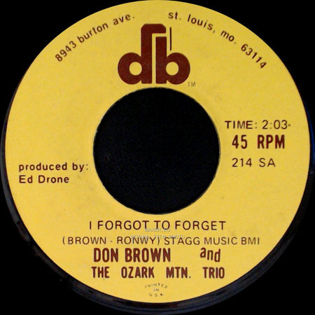 Don Brown And The Ozark Mtn. Trio - High Ridge / I Forgot To Forget side B