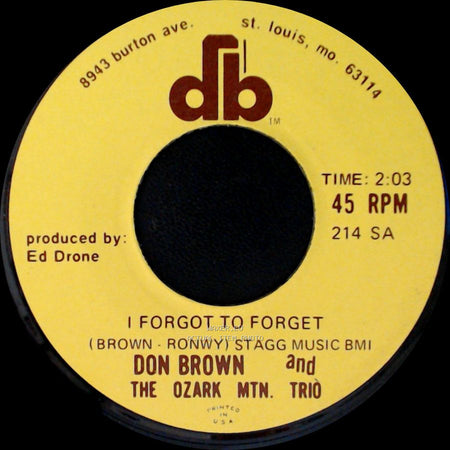 Don Brown And The Ozark Mtn. Trio - High Ridge / I Forgot To Forget side B
