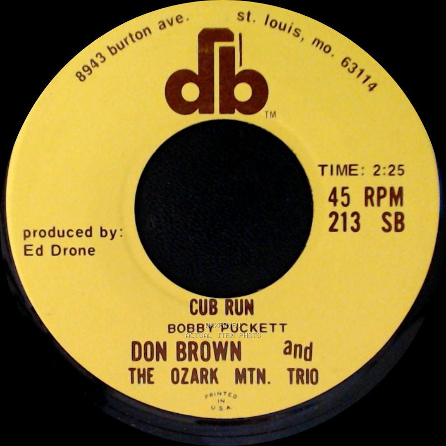 Don Brown And The Ozark Mtn. Trio - The Dirt That You Throw / Cub Run side B