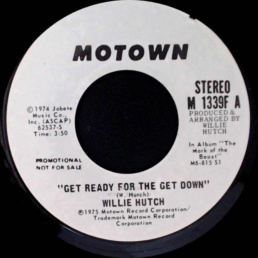 Willie Hutch - Get Ready For The Get Down / Get Ready For The Get Down side B