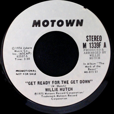 Willie Hutch - Get Ready For The Get Down / Get Ready For The Get Down side B