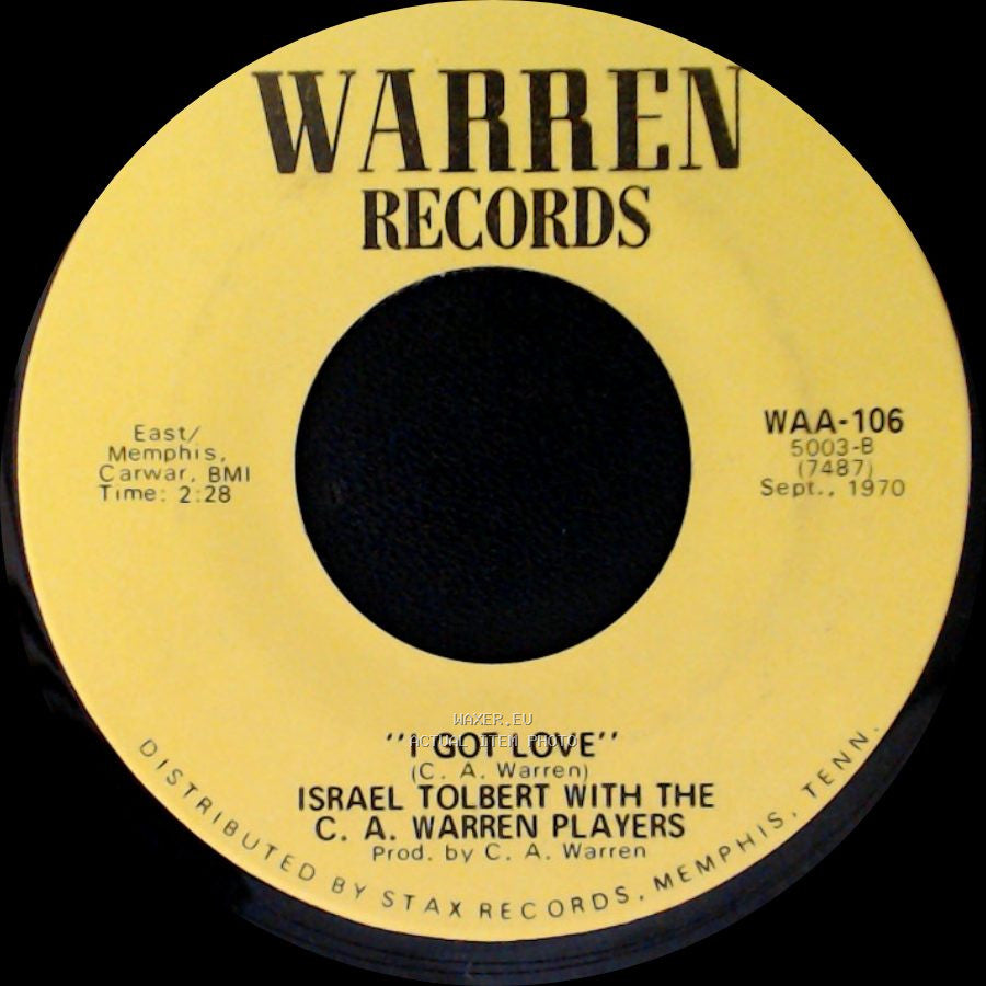 Israel "Popper Stopper" Tolbert / Israel Tolbert With The C. A. Warren Players - Big Leg Woman (With A Short Short Mini Skirt) / I Got Love side B