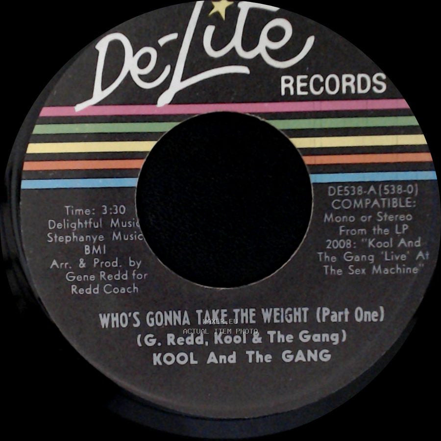 Kool And The Gang - Who's Gonna Take The Weight (Part One) / Who's Gonna Take The Weight (Part Two) side A