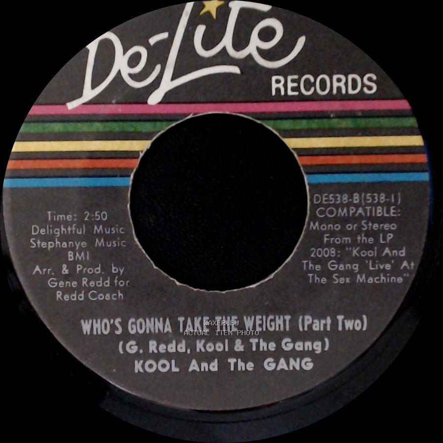 Kool And The Gang - Who's Gonna Take The Weight (Part One) / Who's Gonna Take The Weight (Part Two) side B