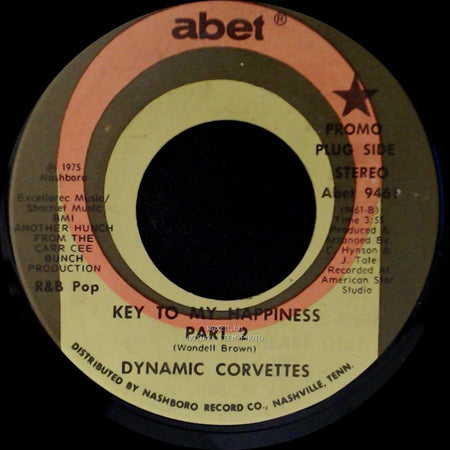 Dynamic Corvettes - Key To My Happiness / Key To My Happiness Part 2 side B