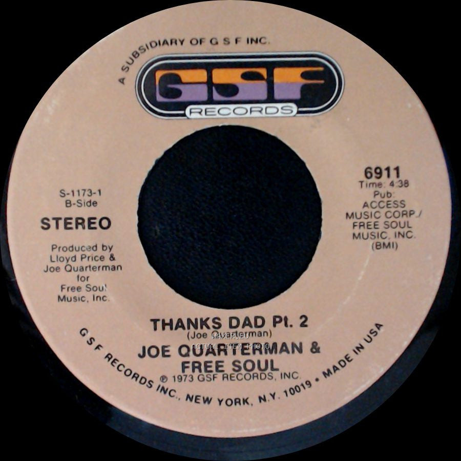 Joe Quarterman & Free Soul - Thanks Dad Pt. 2 / Thanks Dad Pt. 1 side A