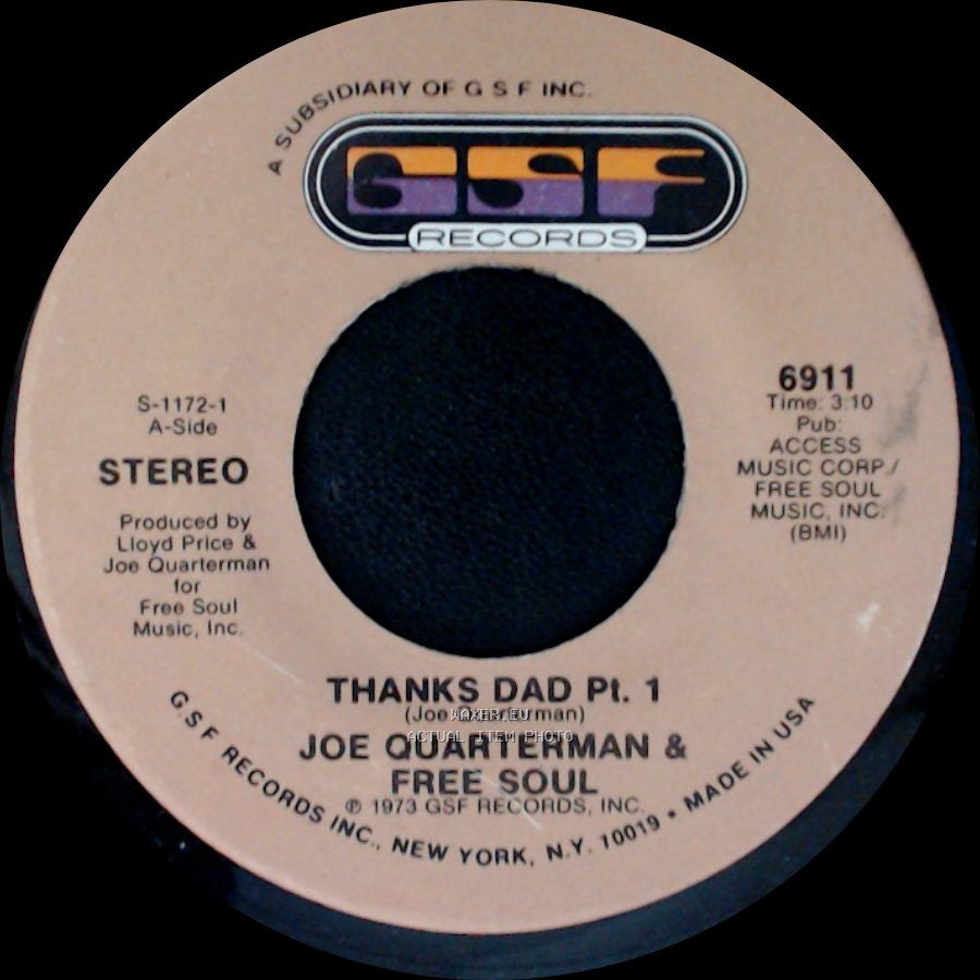 Joe Quarterman & Free Soul - Thanks Dad Pt. 2 / Thanks Dad Pt. 1 side B