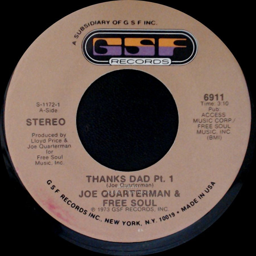 Joe Quarterman & Free Soul - Thanks Dad Pt. 2 / Thanks Dad Pt. 1 side B