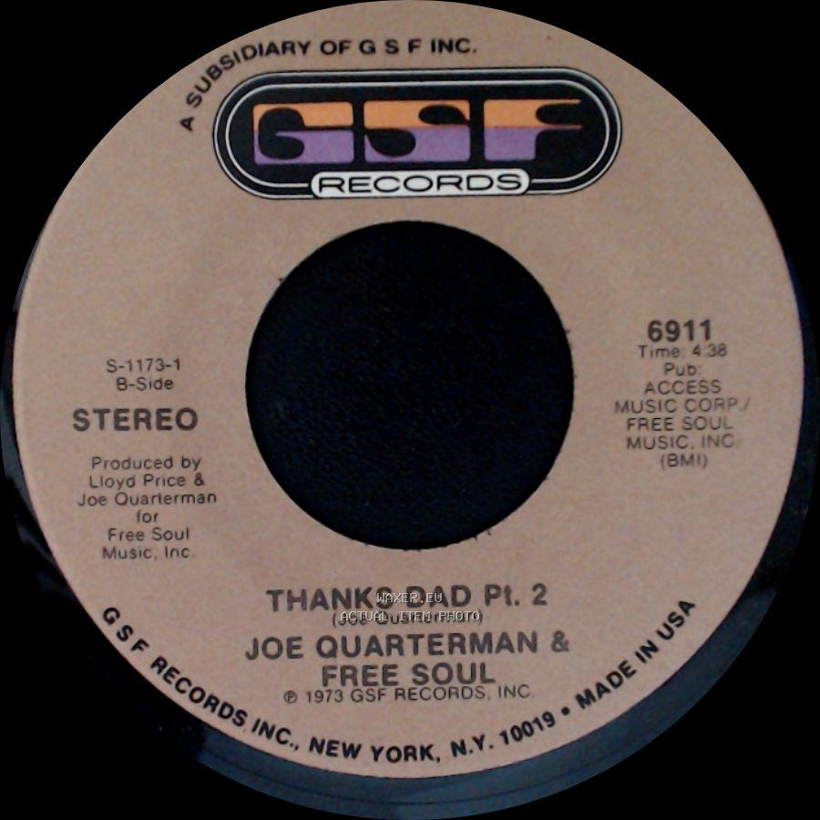 Joe Quarterman & Free Soul - Thanks Dad Pt. 1 / Thanks Dad Pt. 2 side B