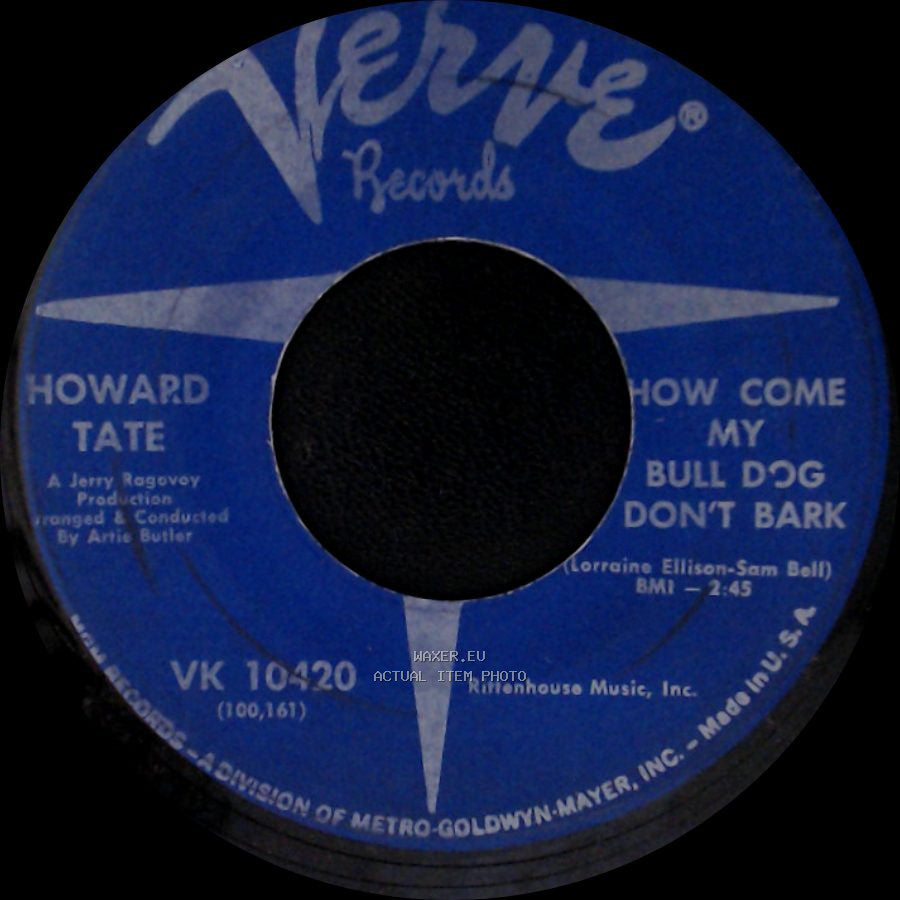 Howard Tate - Ain't Nobody Home / How Come My Bull Dog Don't Bark side B