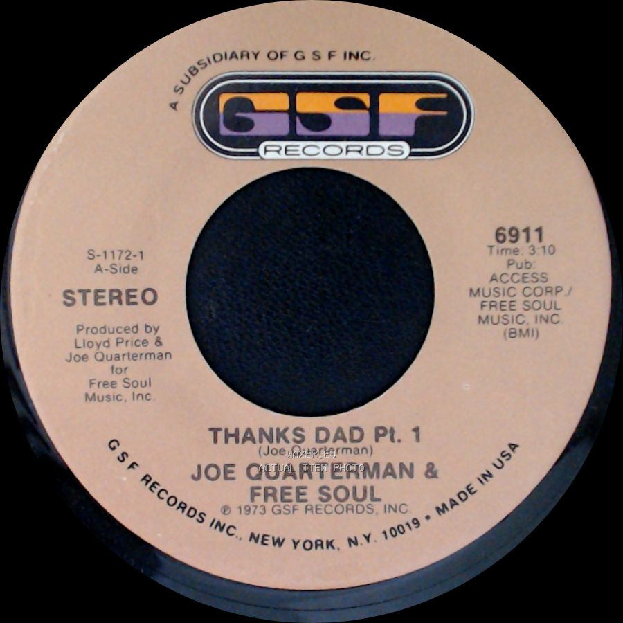 Joe Quarterman & Free Soul - Thanks Dad Pt. 2 / Thanks Dad Pt. 1 side B