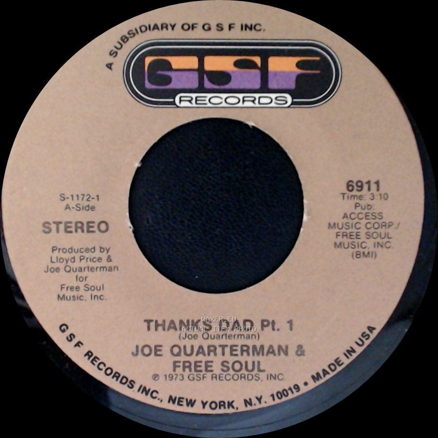 Joe Quarterman & Free Soul - Thanks Dad Pt. 1 / Thanks Dad Pt. 2 side A