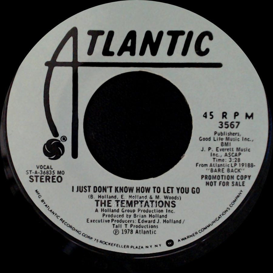 The Temptations - I Just Don't Know How To Let You Go / I Just Don't Know How To Let You Go side A