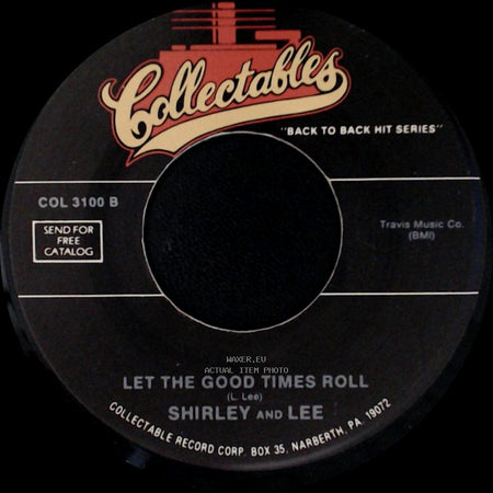 Shirley And Lee / Troy Shondell - Let The Good Times Roll / This Time side A