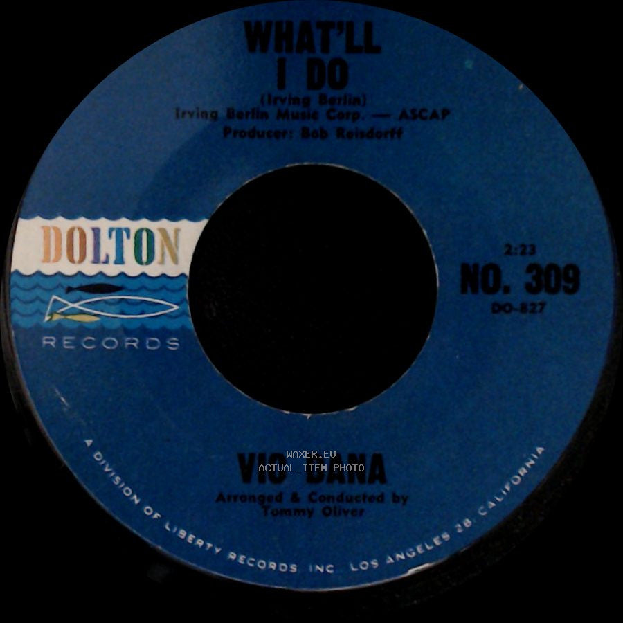 Vic Dana - What'll I Do / Moonlight And Roses (Bring Mem'ries Of You) side A
