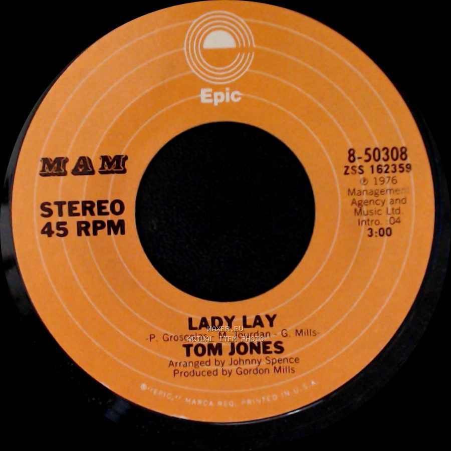 Tom Jones - Say You'll Stay Until Tomorrow / Lady Lay side B