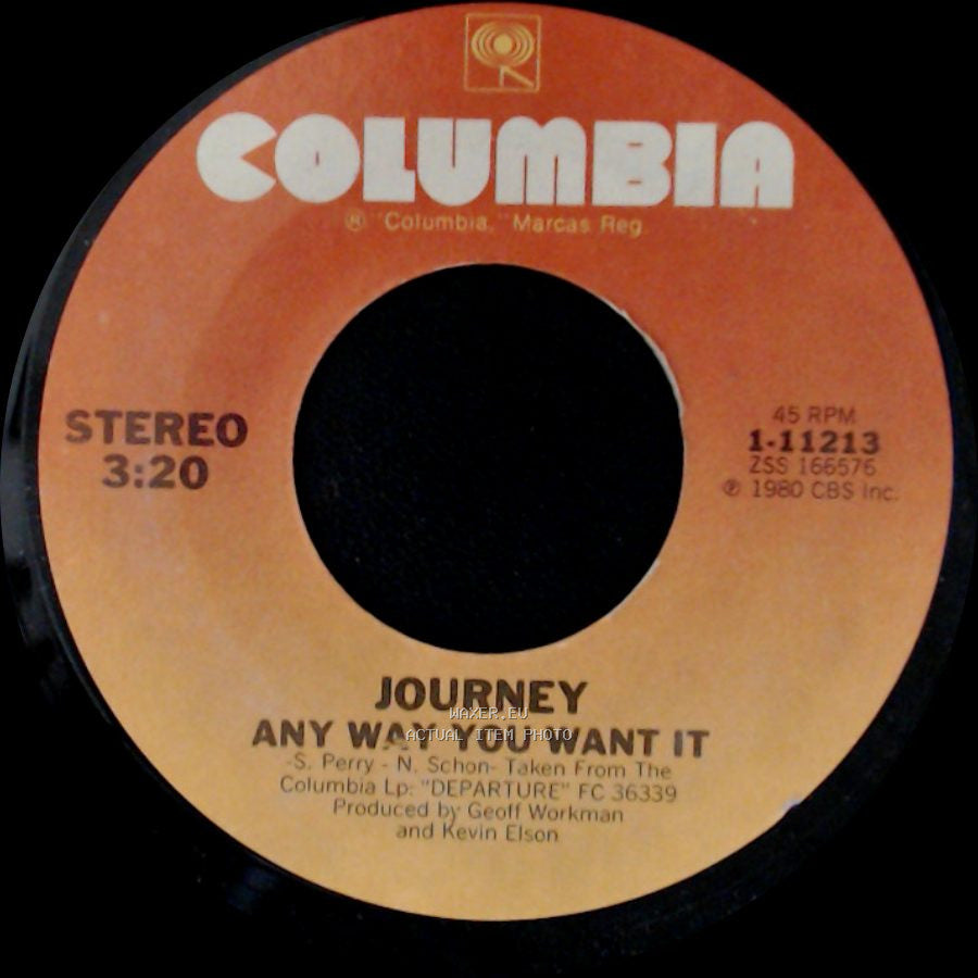 Journey - Any Way You Want It / When You're Alone (It Ain't Easy) side A