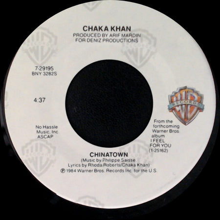 Chaka Khan - Chinatown / I Feel For You side A