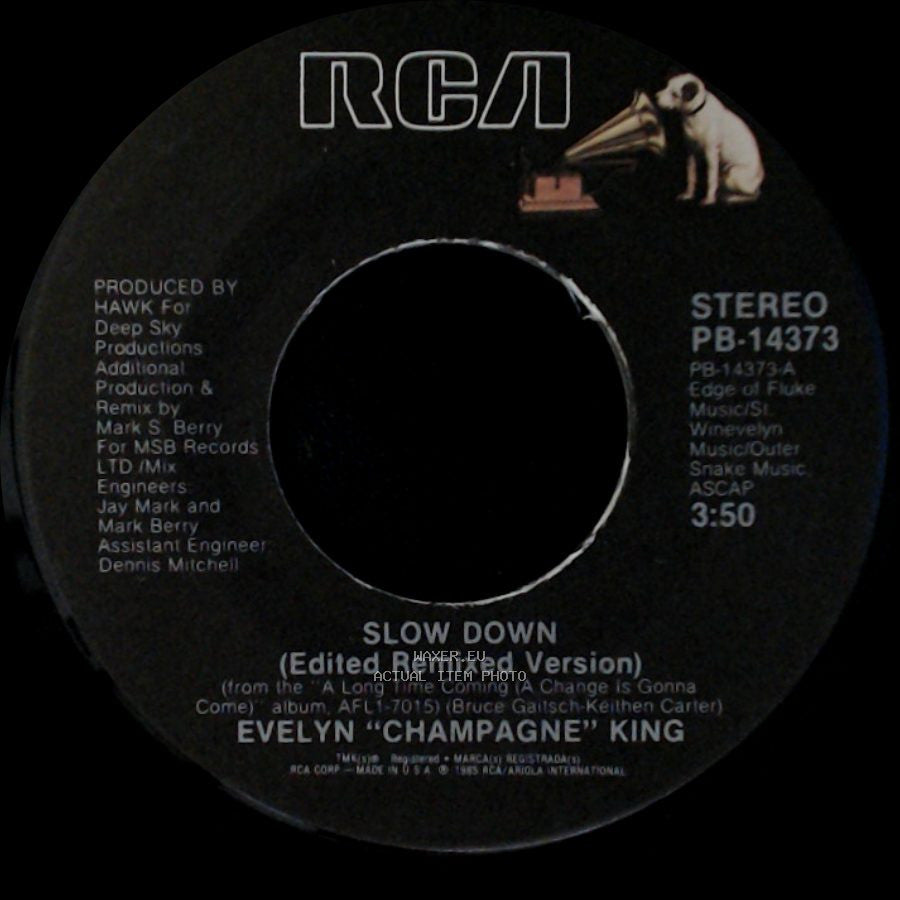 Evelyn "Champagne" King - Slow Down (Edited Remixed Version) / Better Deal side A