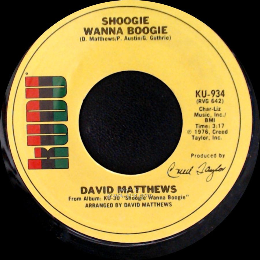 David Matthews - Gotta Be Where You Are / Shoogie Wanna Boogie side B