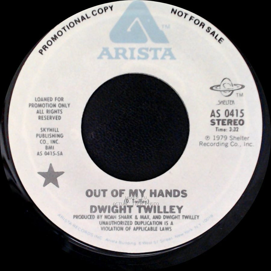 Dwight Twilley - Out Of My Hands / Out Of My Hands side A