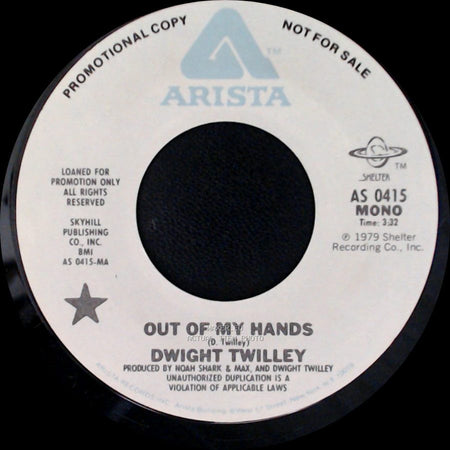 Dwight Twilley - Out Of My Hands / Out Of My Hands side A