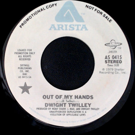 Dwight Twilley - Out Of My Hands / Out Of My Hands side B