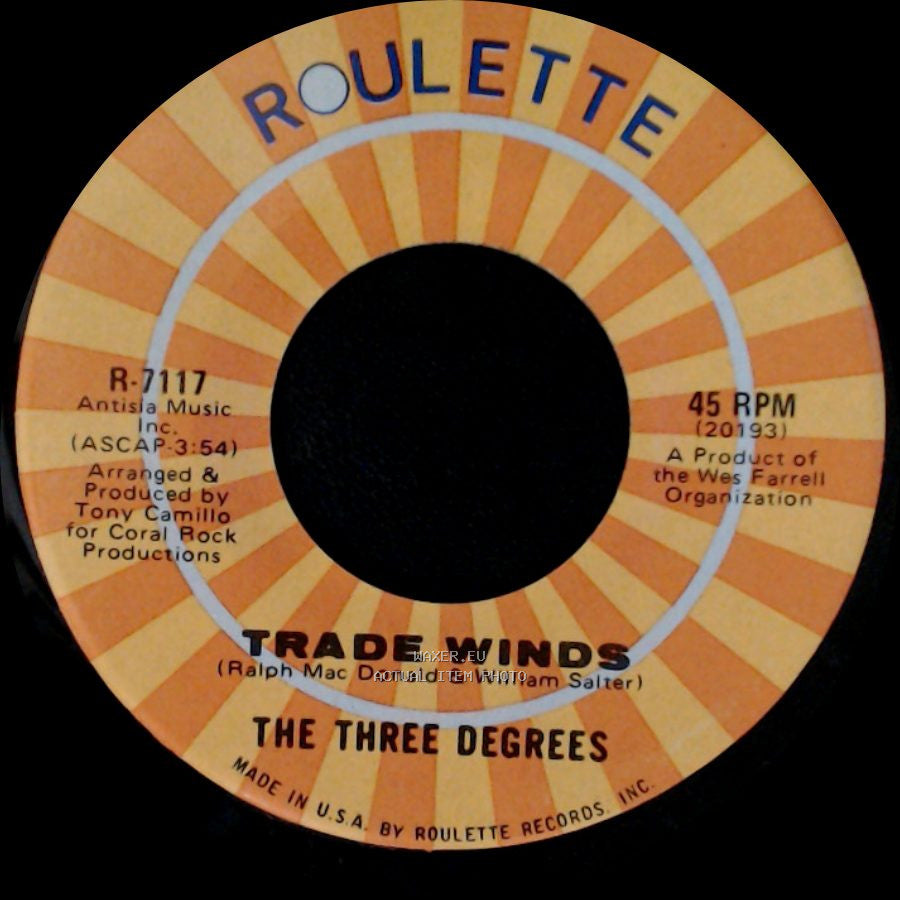 The Three Degrees - Trade Winds / I Turn To You side A