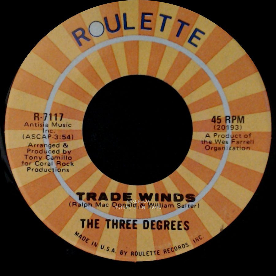 The Three Degrees - Trade Winds / I Turn To You side A