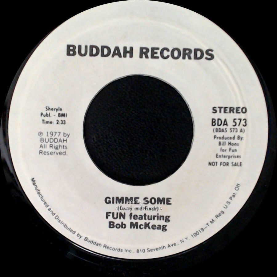 Fun Featuring Bob Mckeag - Gimme Some / Gimme Some side A