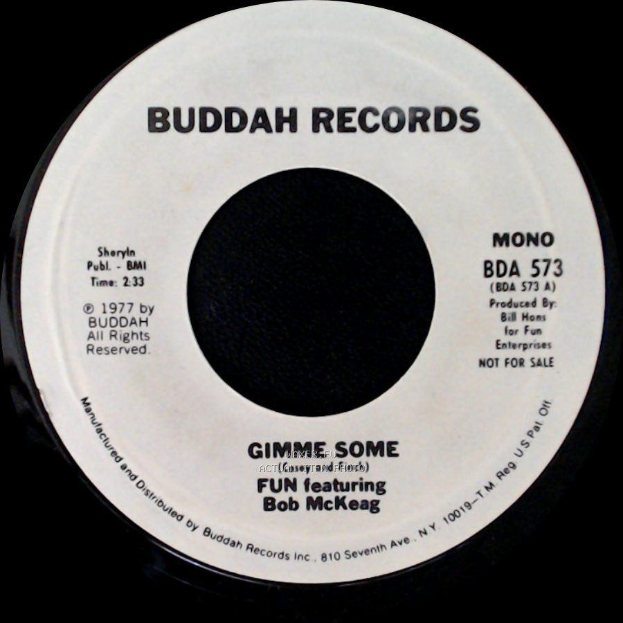 Fun Featuring Bob Mckeag - Gimme Some / Gimme Some side A