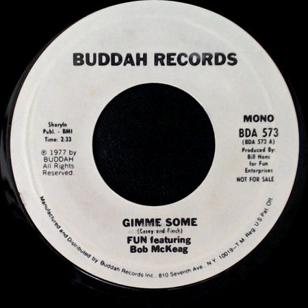 Fun Featuring Bob Mckeag - Gimme Some / Gimme Some side A