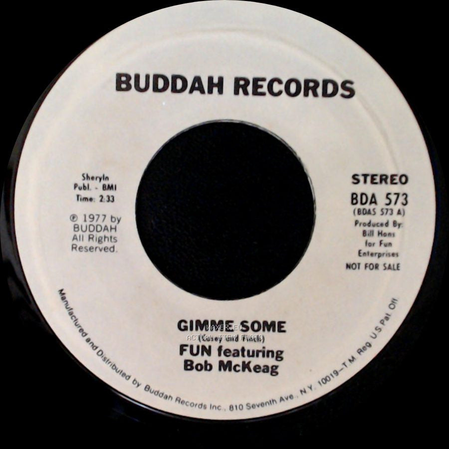 Fun Featuring Bob Mckeag - Gimme Some / Gimme Some side A