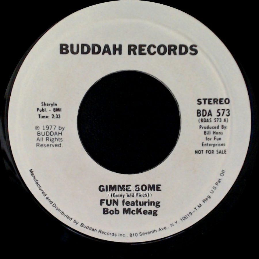 Fun Featuring Bob Mckeag - Gimme Some / Gimme Some side B