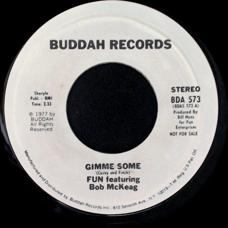 Fun Featuring Bob Mckeag - Gimme Some / Gimme Some side A