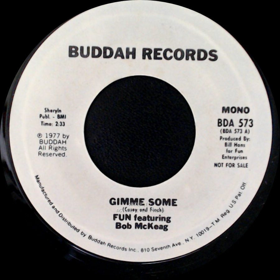 Fun Featuring Bob Mckeag - Gimme Some / Gimme Some side B