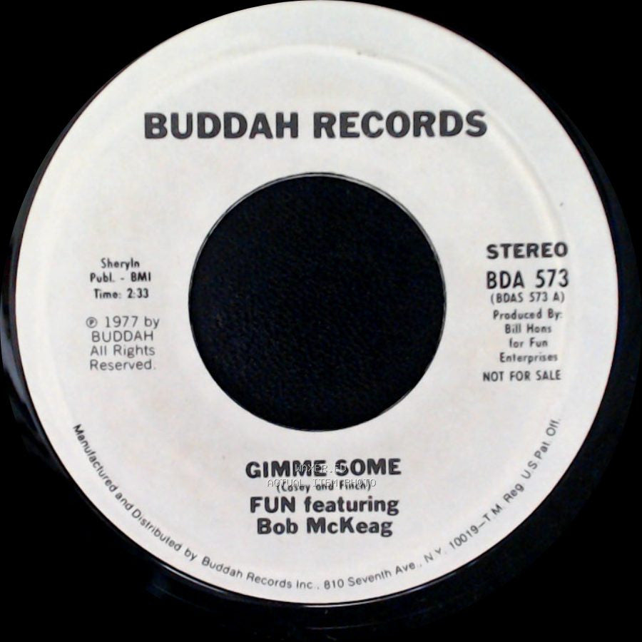 Fun Featuring Bob Mckeag - Gimme Some / Gimme Some side A