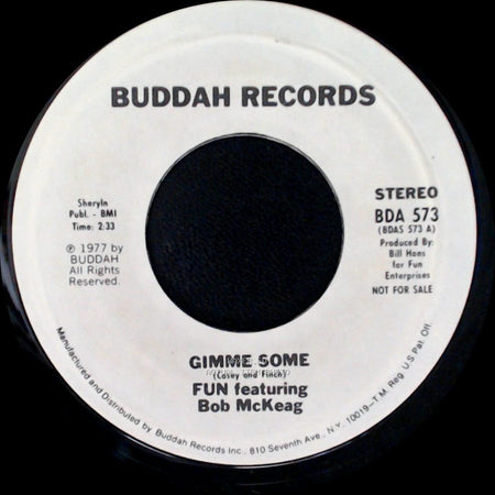 Fun Featuring Bob Mckeag - Gimme Some / Gimme Some side A