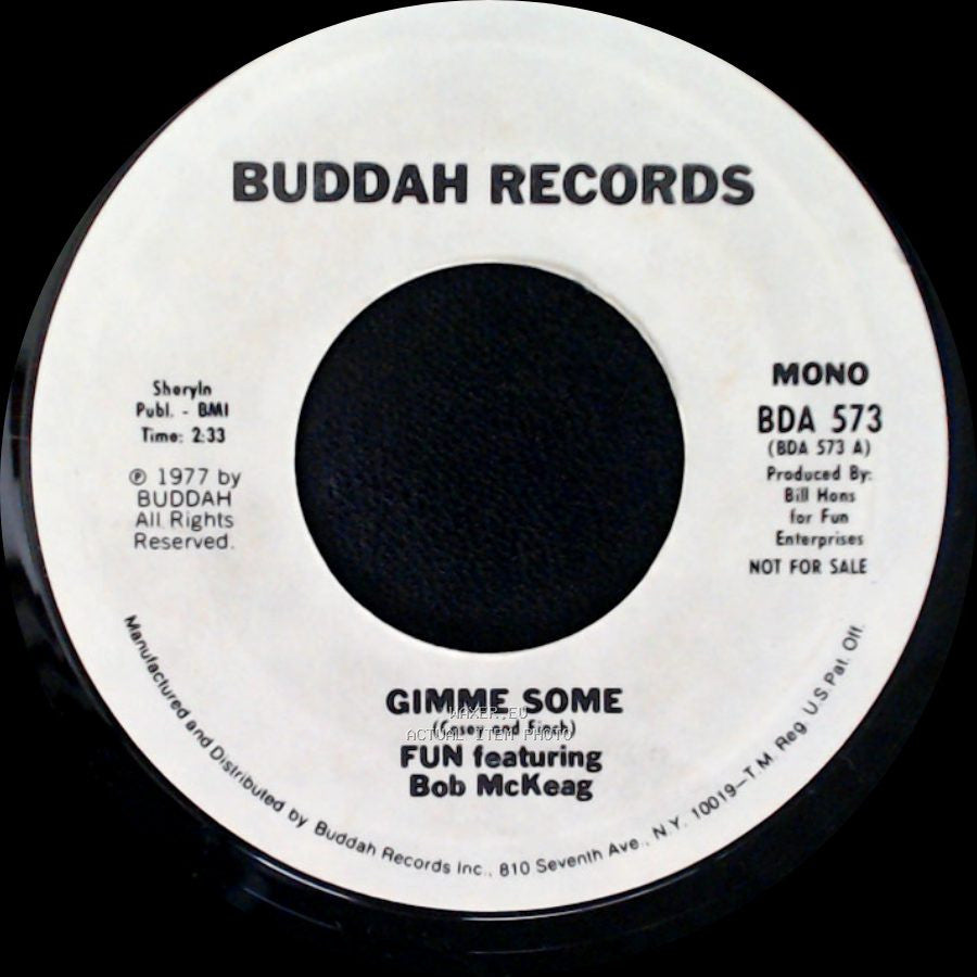 Fun Featuring Bob Mckeag - Gimme Some / Gimme Some side B