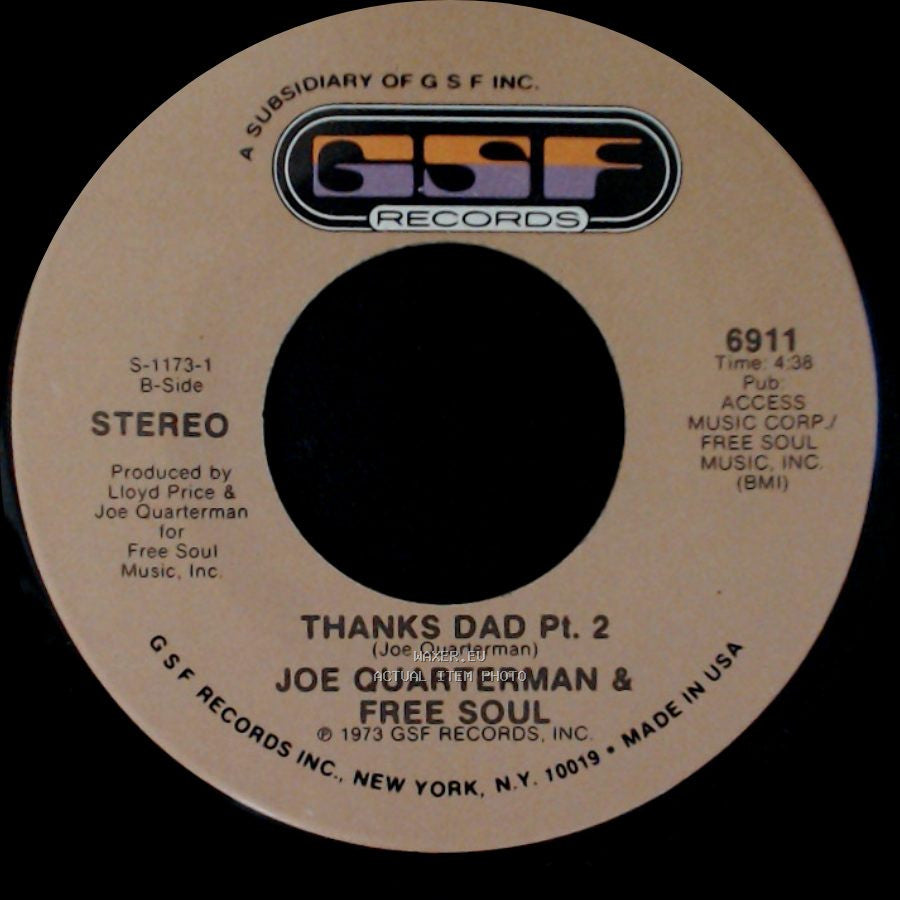Joe Quarterman & Free Soul - Thanks Dad Pt. 2 / Thanks Dad Pt. 1 side A