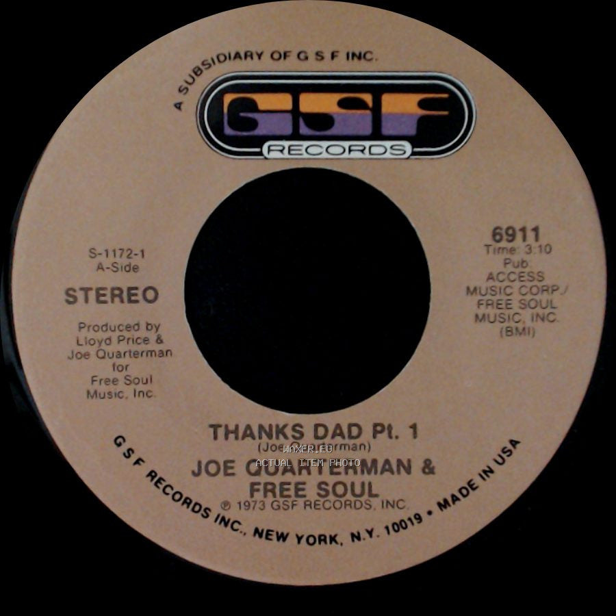 Joe Quarterman & Free Soul - Thanks Dad Pt. 2 / Thanks Dad Pt. 1 side B