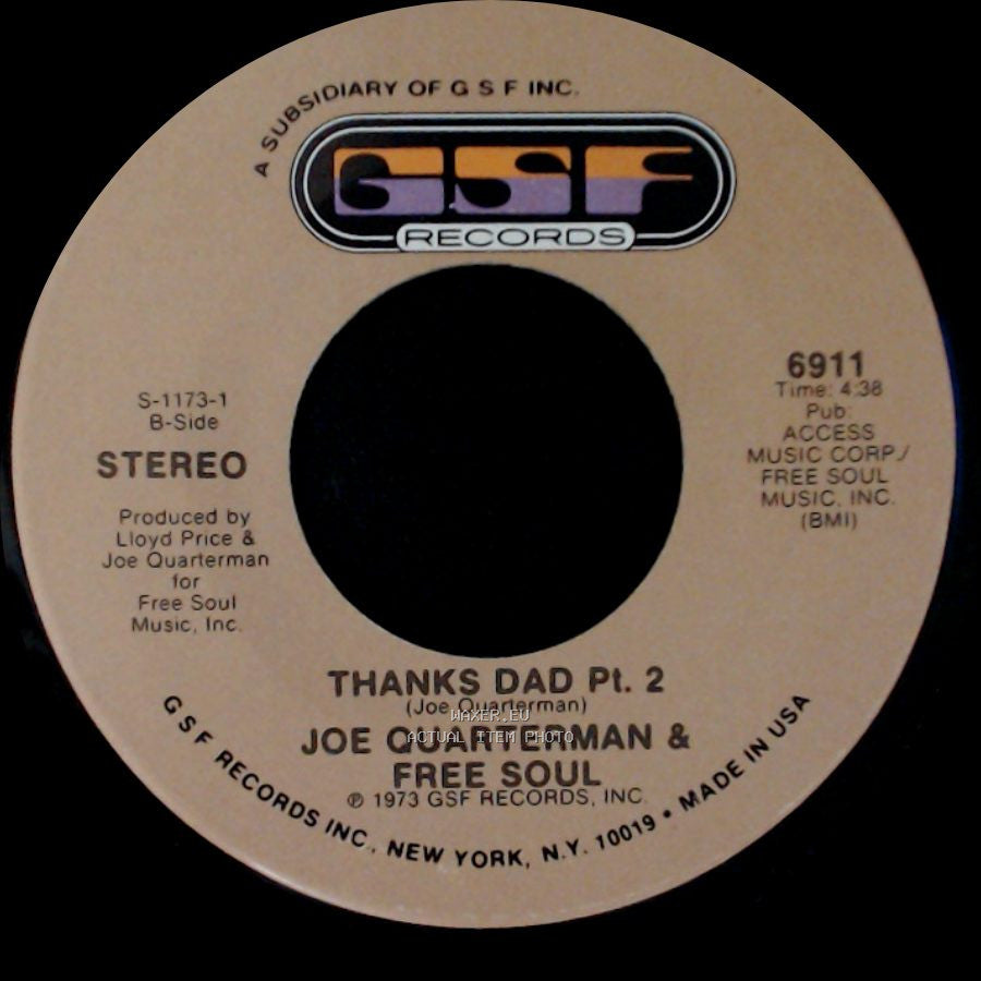 Joe Quarterman & Free Soul - Thanks Dad Pt. 2 / Thanks Dad Pt. 1 side A
