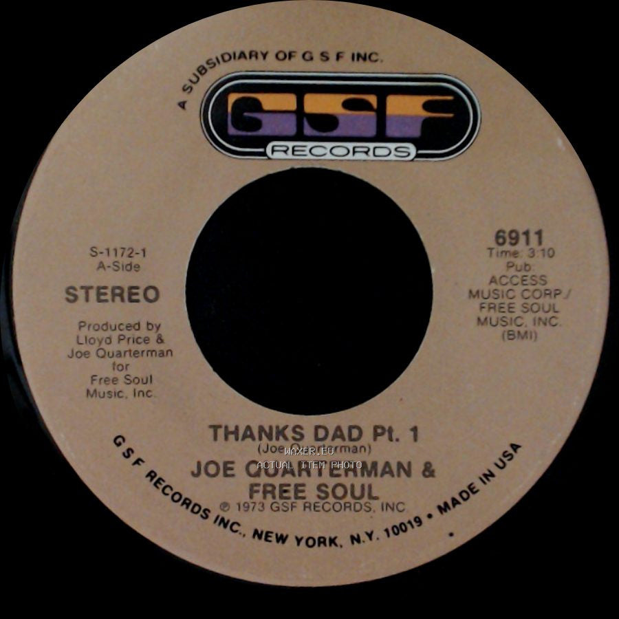 Joe Quarterman & Free Soul - Thanks Dad Pt. 2 / Thanks Dad Pt. 1 side B